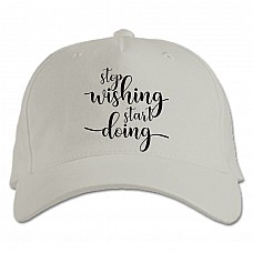 Baseball cap with Print Stop Wishing, Start Doing - white