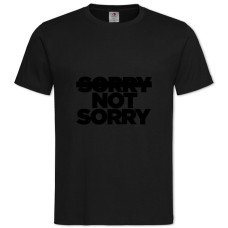 TSorry Not Sorry -shirt with Print Sorry Not Sorry - 2XL black