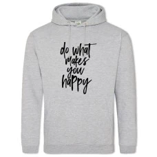 Hoodie with Print Do What Makes You Happy - 2XL grey