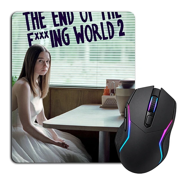 Mouse pad with print The End Of The F *** Ing World Theme