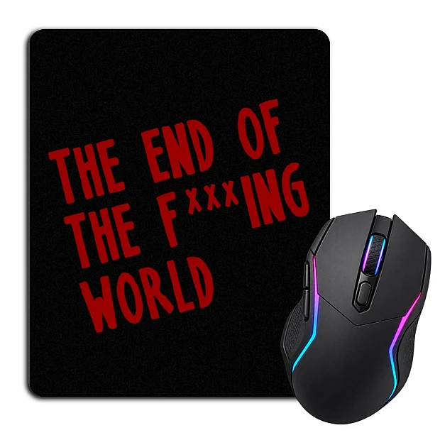 Mouse pad with print The End Of The F *** Ing World Logo