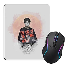 Mouse pad with print The End Of The F *** Ing World Art Edition