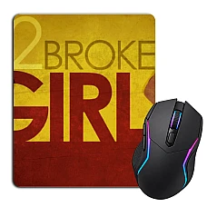 Mouse pad with print 2 Broke Girls Art Edition