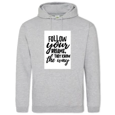 Hoodie with Print Follow Your Dreams - 2XL grey