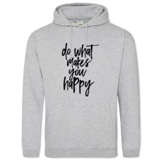 Hoodie with Print Do What Makes You Happy - 2XL grey